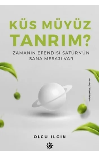 Küs Müyüz Tanrım?