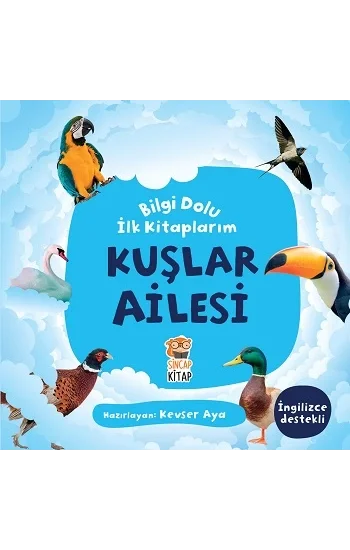 Kuşlar Ailesi - Bilgi Dolu İlk Kitaplarım