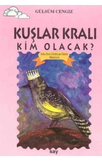 Kuşlar Kralı Kim Olacak?
