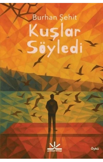 Kuşlar Söyledi