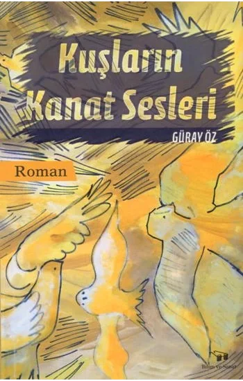 Kuşların Kanat Sesleri