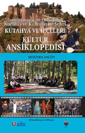 Kütahya ve İlçeleri Kültür Ansiklopedisi (Sıvama Cilt)