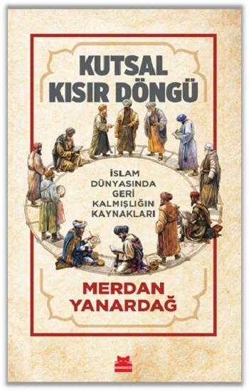 Kutsal Kısır Döngü