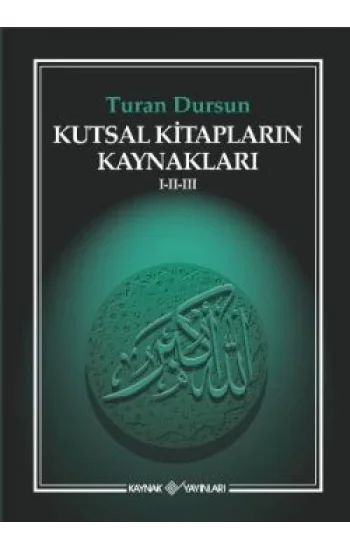 Kutsal Kitapların Kaynakları 1-2-3