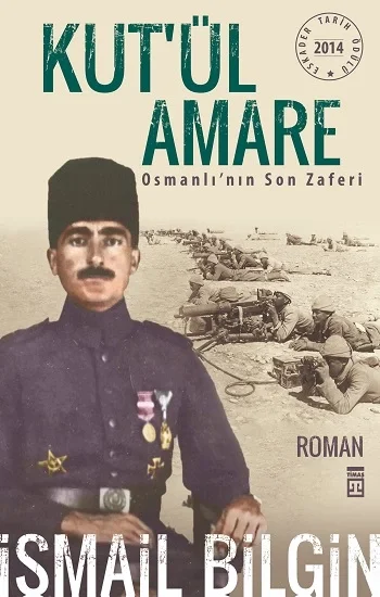 Kutül Amare Osmanlının Son Zaferi