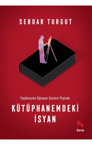 Kütüphanemdeki İsyan