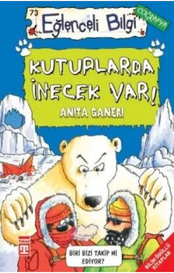 Kutuplarda İnecek Var