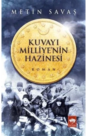 Kuvayı Milliyenin Hazinesi