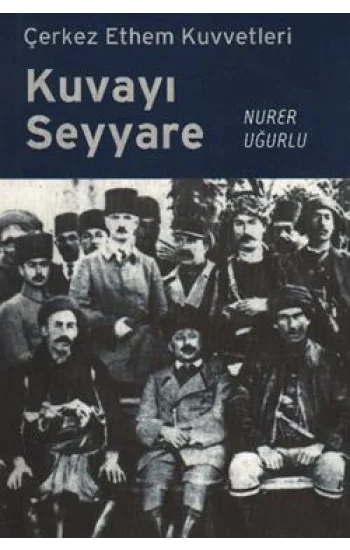 Kuvayı Seyyare Çerkez Ethem Kuvvetleri