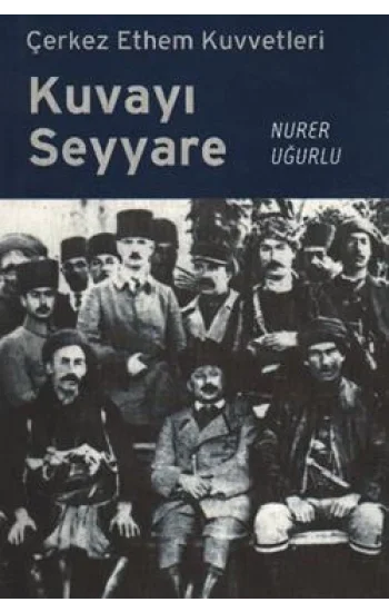 Kuvayı Seyyare Çerkez Ethem Kuvvetleri