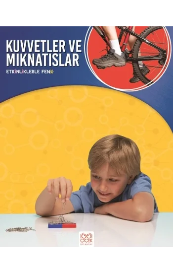 Kuvvetler ve Mıknatıslar - Etkinliklerle Fen