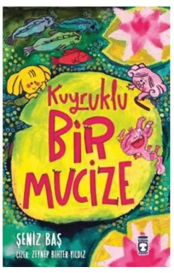 Kuyruklu Bir Mucize