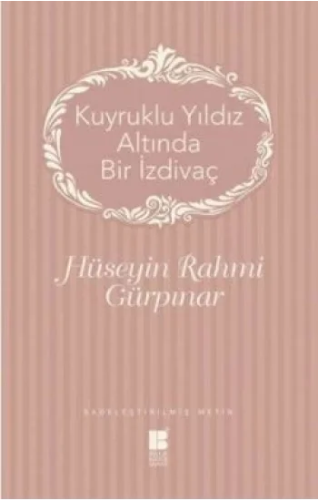 Kuyruklu Yıldız Altında Bir İzdivaç