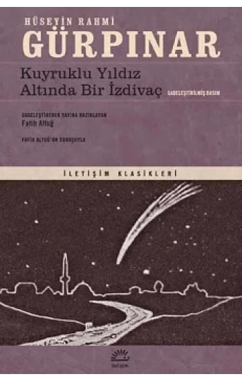 Kuyruklu Yıldız Altında Bir İzdivaç (Sadeleştirilmiş Basım)