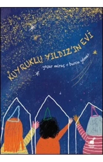 Kuyruklu Yıldızın Evi