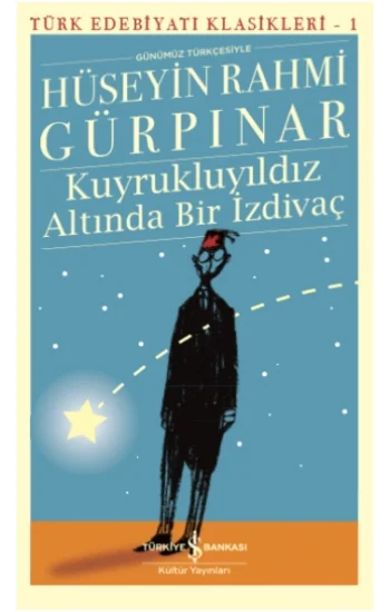 Kuyrukluyıldız Altında Bir İzdivaç (Günümüz Türkçesiyle)