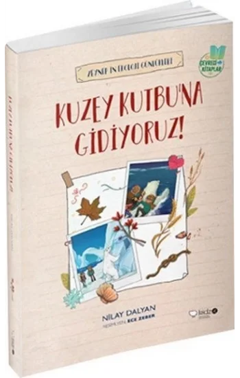 Kuzey Kutbuna Gidiyoruz!