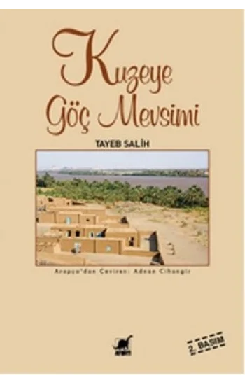 Kuzeye Göç Mevsimi