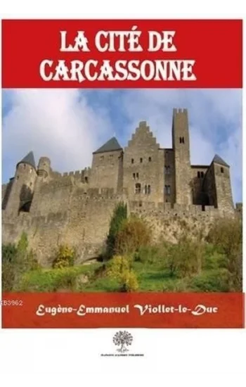 La Cite De Carcassonne