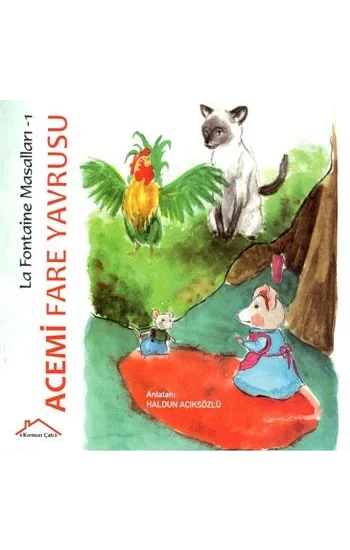 La Fontaine Masalları 1 - Acemi Fare Yavrusu