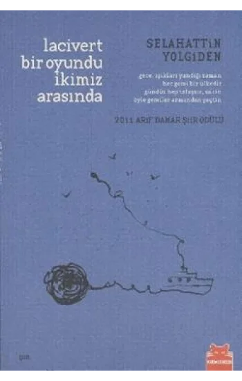 Lacivert Bir Oyundu İkimiz Arasında