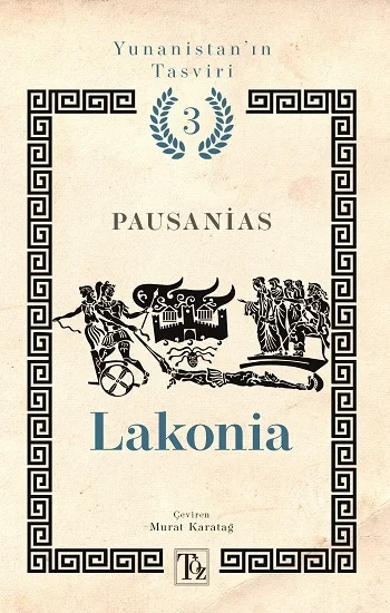 Lakonia - Yunanistan’ın Tasviri 3. Kitap
