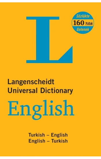 Langenscheidts Universal Dictionary English - Turkish / Turkish - English New and Revised Edition