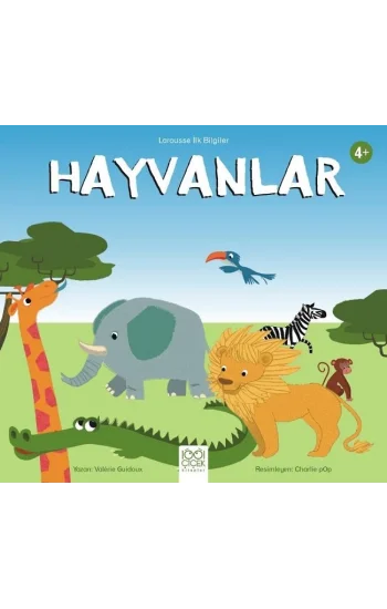 Larousse İlk Bilgiler - Hayvanlar
