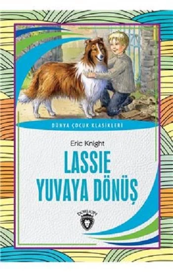 Lassie Yuvaya Dönüş Dünya Çocuk Klasikleri