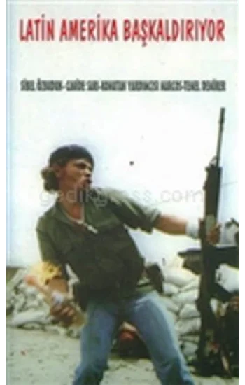 Latin Amerika Başkaldırıyor