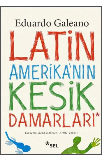 Latin Amerikanın Kesik Damarları