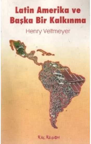 Latin Amerika ve Başka Bir Kalkınma