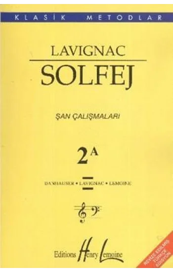 Lavignac Solfej 2A - Şan Çalışmaları