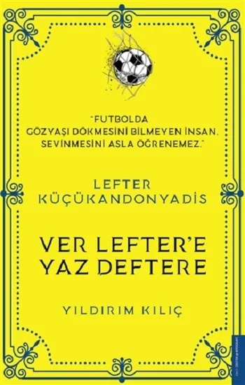 Lefter Küçükandonyadis -Ver Leftere Yaz Deftere