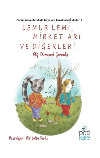 Lemur Lemi,Mirket Ari ve Diğerleri