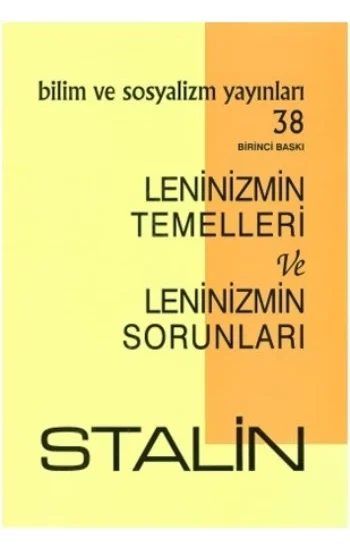 Leninizmin Temelleri ve Leninizmin Sorunları