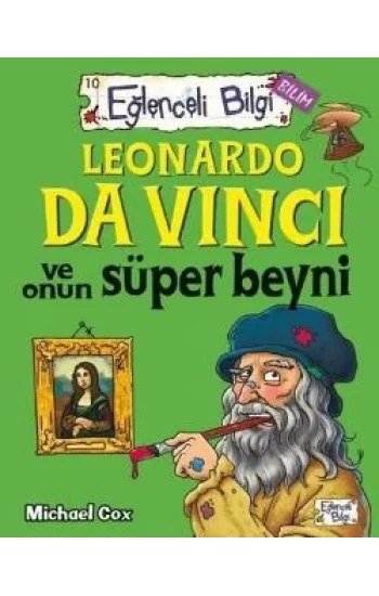 Leonardo Da Vinci ve Onun Süper Beyni