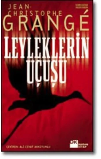 Leyleklerin Uçuşu