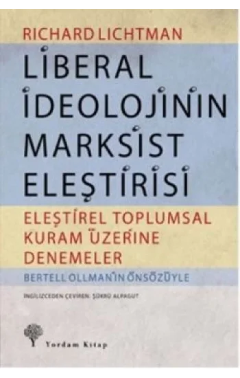 Liberal İdeolojinin Marksist Eleştirisi