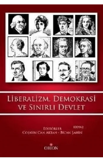 Liberalizm, Demokrasi ve Sınırlı Devlet