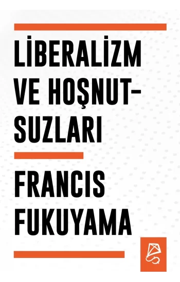 Liberalizm ve Hoşnutsuzları