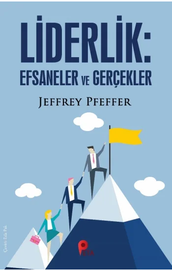 Liderlik : Efsaneler ve Gerçekler