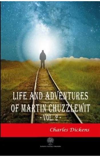 Life And Adventures Of Martin Chuzzlewit Vol. 2