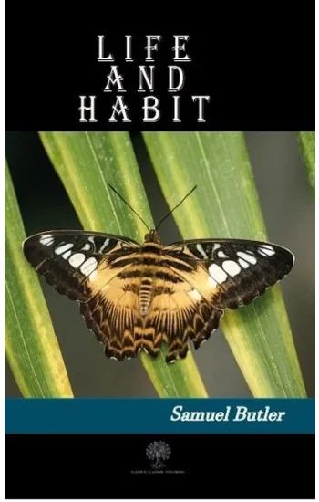 Life and Habit