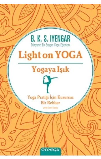 Light On Yoga Yogaya Işık (Ciltli)