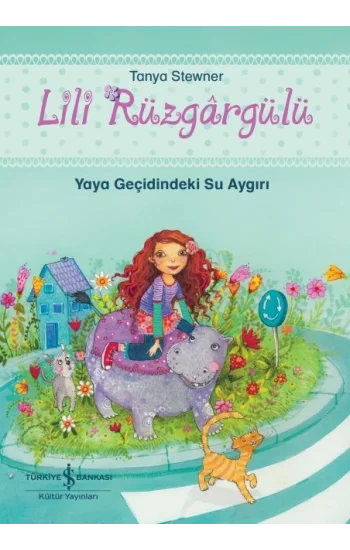 Lili Rüzgargülü – Yaya Geçidindeki Su Aygırı