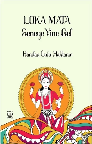 Loka Mata Seneye Yine Gel