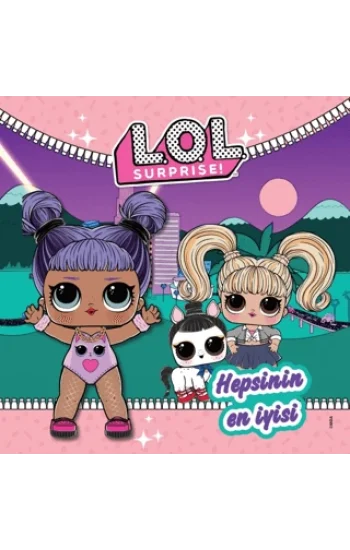 L.O.L Surprise! Hepsinin En İyisi