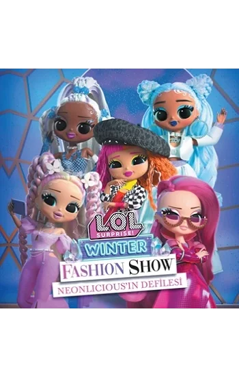 LOL Surprise Neonliciousın Defilesi