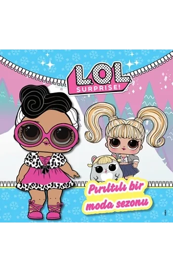LOL Surprise Pırıltılı Bir Moda Sezonu